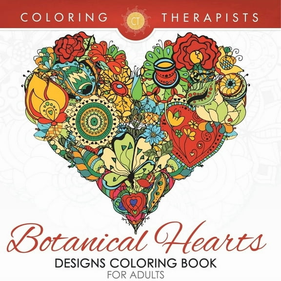 Botanical Hearts Designs Coloring Book For Adults, (Paperback)