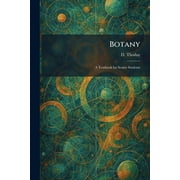 Botany A Textbook for Senior Students, Paperback
