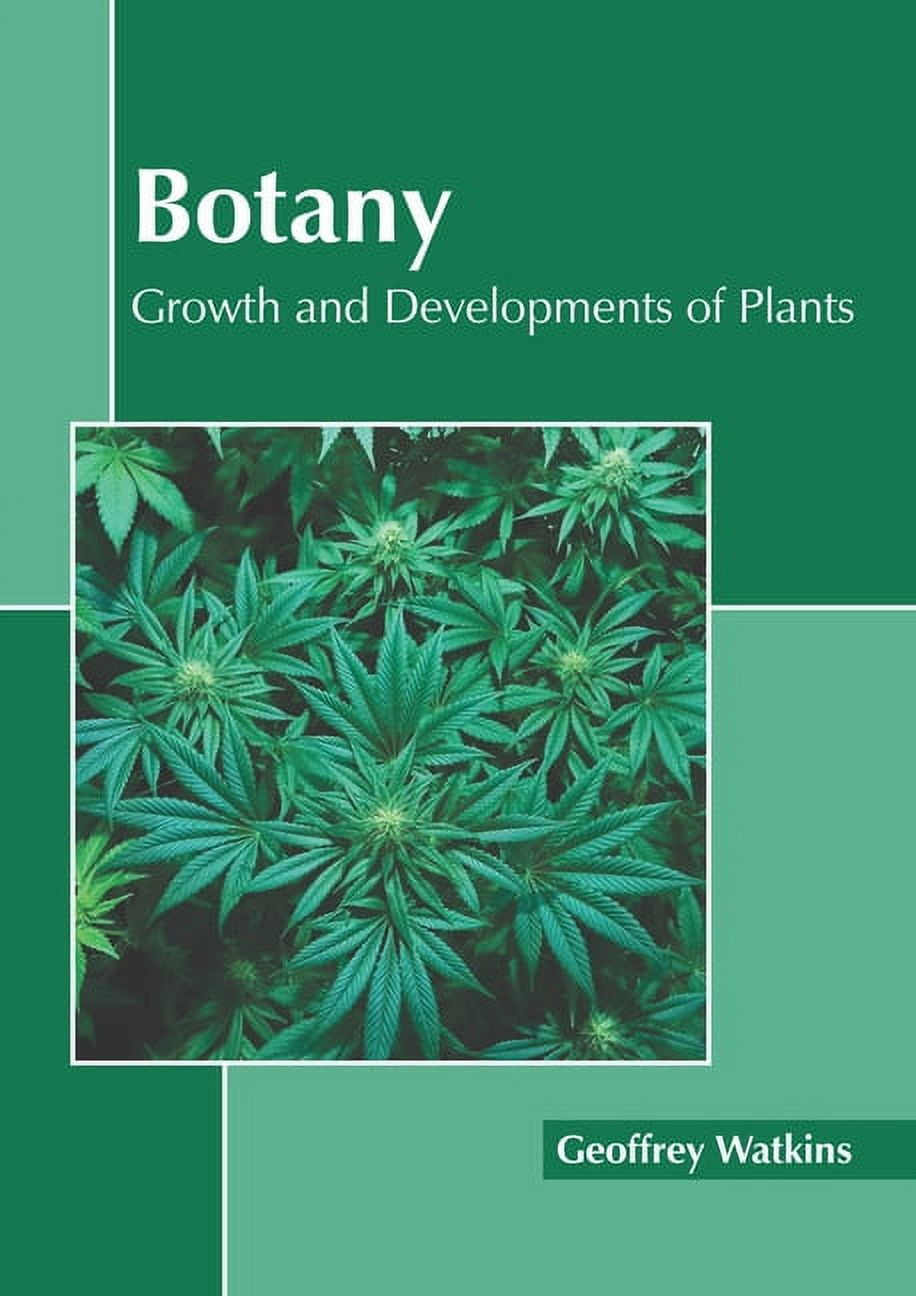 Botany: Growth and Developments of Plants, (Hardcover)