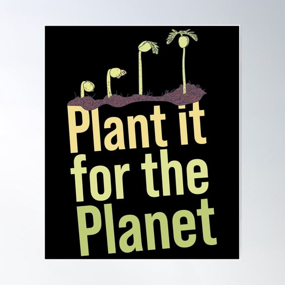 Botany - Plant It For The Planet - Environmental Science Poster Wall Art, Modern Wall Decor For Living Room Bedroom, 8x12 UNFRAMED