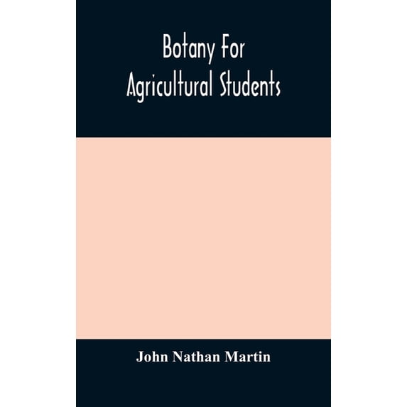 Botany For Agricultural Students, (Hardcover)