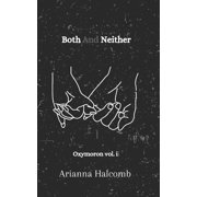 Oxymoron Poetry Both And Neither Oxymoron vol. ii, Book 2, Paperback