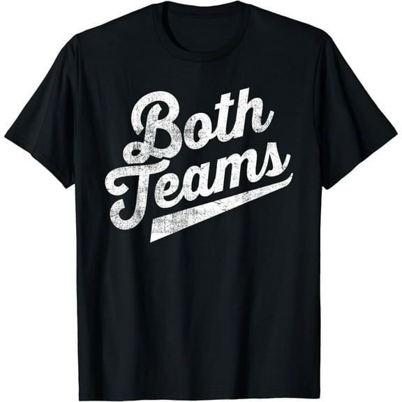 Both Teams Funny Gay Bisexual Equality Top T-Shirt