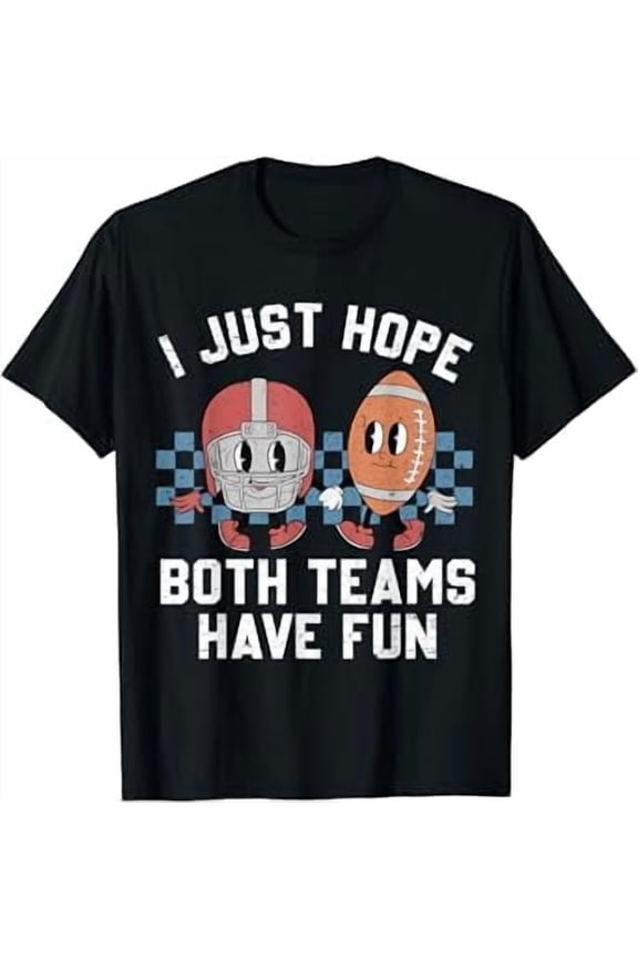 Both Teams Have Fun Football T-Shirt, Birthday Gift
