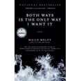 thumbnail image 1 of Both Ways Is the Only Way I Want It, (Paperback), 1 of 1