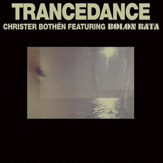 Bothen,Christer / Featuring Bata,Bolon - Trancedance - Music & Performance - Vinyl