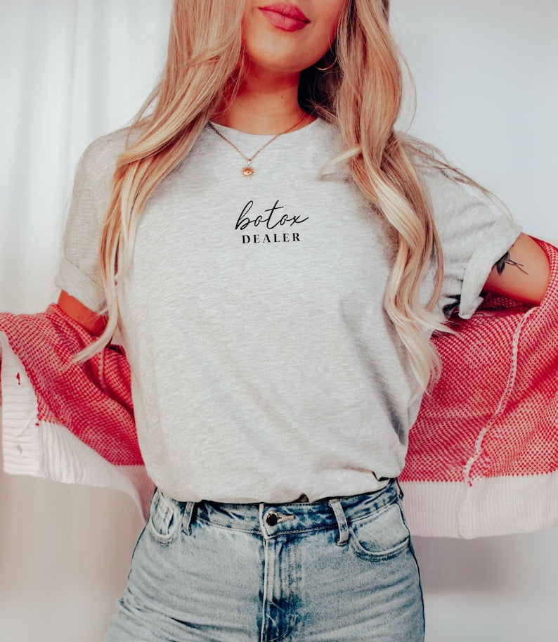 Botox Filler Shirt, Botox Dealer Shirt, Botox Shirt, Aesthetic Nurse ...