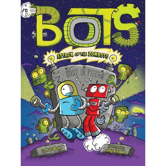 Bots Attack of the Zombots!, Book 11, (Paperback)