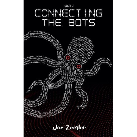 Bots Connecting the Bots, Book 2, (Paperback)