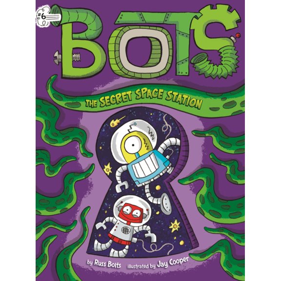 Bots Secret Space Station, Book 6, (Hardcover)
