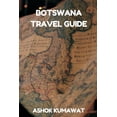 thumbnail image 1 of Botswana Travel Guide, (Paperback), 1 of 1