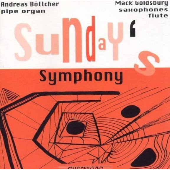 Bottcher / Goldsbury / Various - Sunday's Symphony - Music & Performance - CD