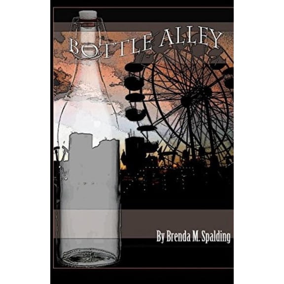 Bottle Alley (Paperback)