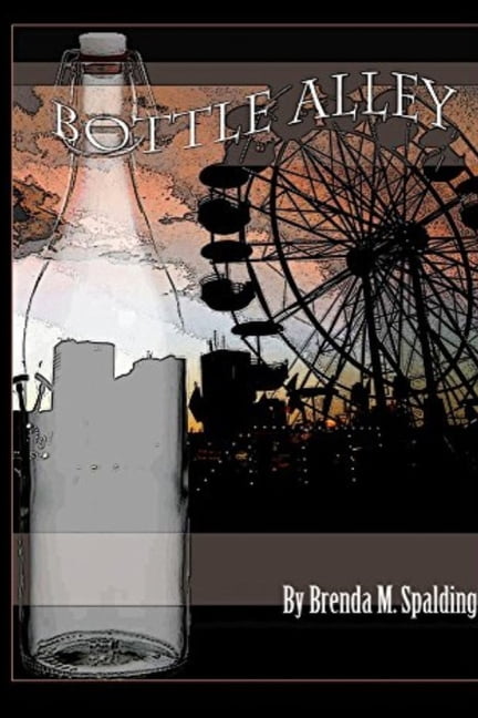 Bottle Alley, (Paperback)