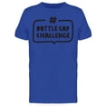 thumbnail image 1 of Bottle Cap Challenge T-Shirt Men -Image by Shutterstock, Male x-Large, 1 of 2
