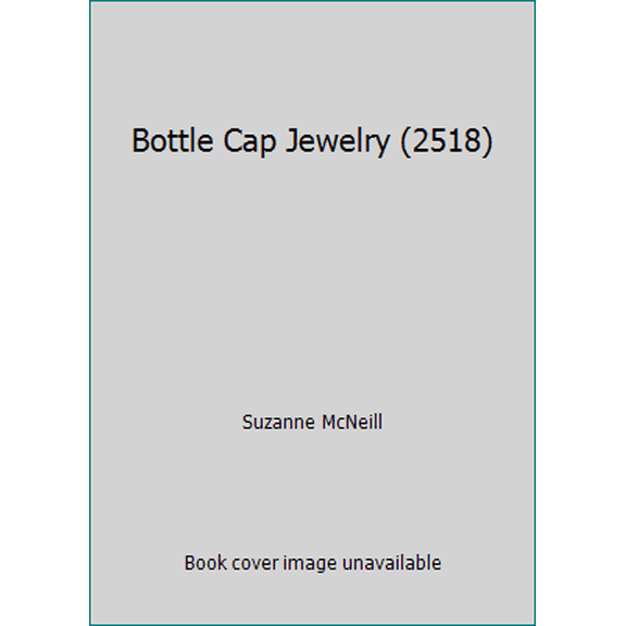 Pre-Owned Bottle Cap Jewelry (2518) (Paperback) 1574218751 9781574218756