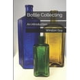 thumbnail image 1 of Bottle Collecting: An introduction, (Paperback), 1 of 1