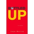 thumbnail image 1 of Pre-Owned Bottled Up (Mass Market Paperback) 0142402400 9780142402405, 1 of 1