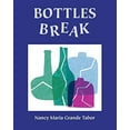 thumbnail image 1 of Pre-Owned Bottles Break (Paperback) 0881063185 9780881063189, 1 of 1