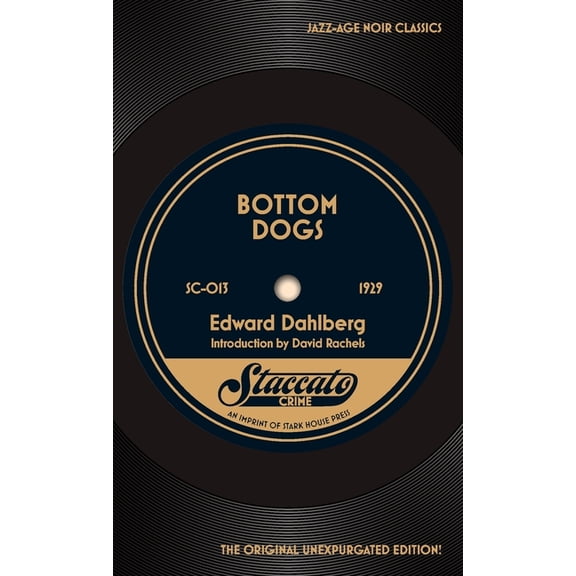 Bottom Dogs, (Paperback)