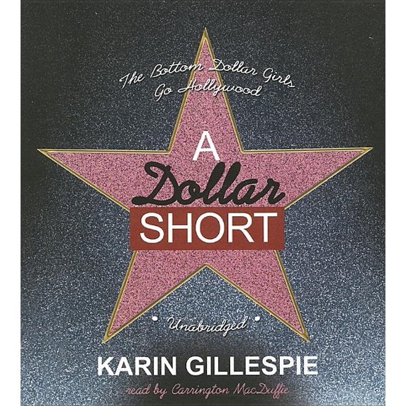 Bottom Dollar Girls (Audio): A Dollar Short (Audiobook)