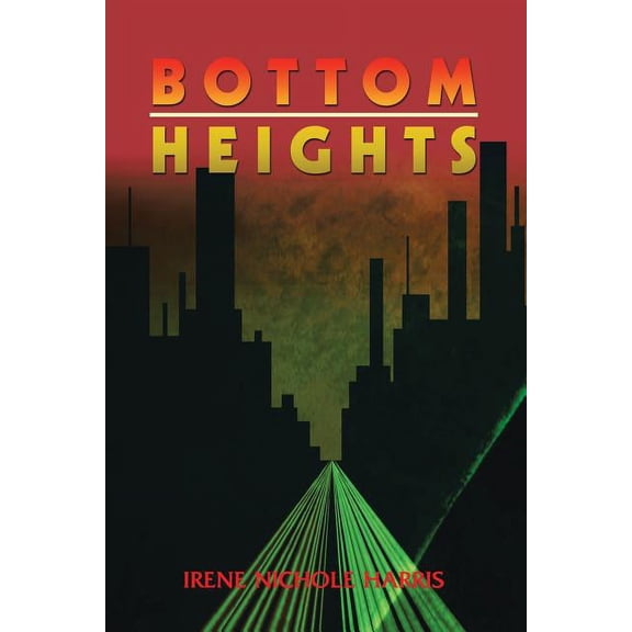 Bottom Heights (Paperback)