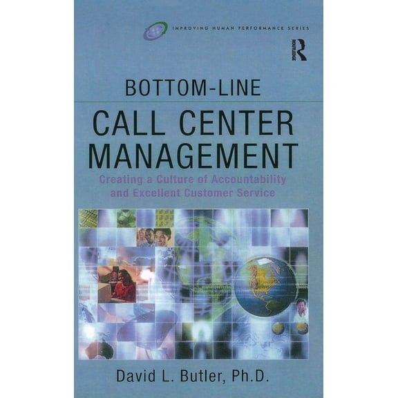 Bottom-Line Call Center Management, (Hardcover)