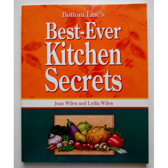Pre-Owned Bottom Line's Best-Ever Kitchen Secrets (Bottom Line Secrets) (Paperback) 088723478X 9780887234781