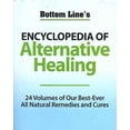 thumbnail image 1 of Pre-Owned Bottom Line's Encyclopedia of Alternative Healing: 24 Volumes of our Best-Ever All Natural Remedies and Cures (Paperback) 9780887236082, 1 of 1