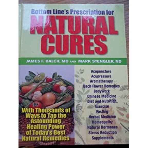 Pre-Owned Bottom Line's Prescription Natural Cures 9780887234279