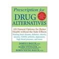 thumbnail image 1 of Pre-Owned Bottom Line's Prescription for Drug Alternatives - All Natural Options for Better Health Without the Side Effects (Hardcover) 0887236332 9780887236334, 1 of 1