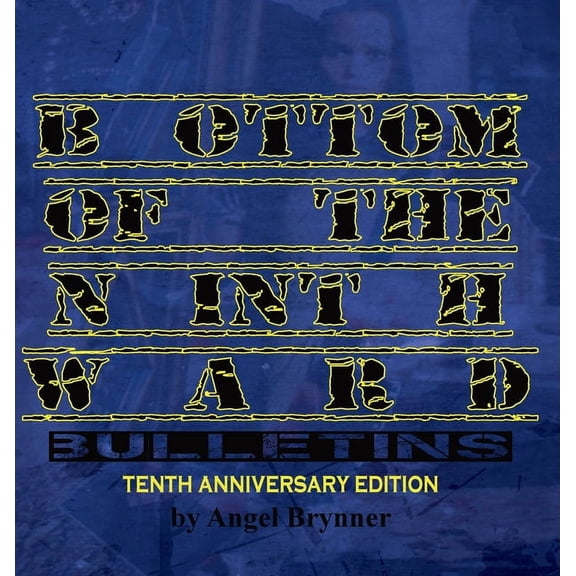 Aolabglobalboho Travelogues Bottom of the Ninth Ward bulletins, (Hardcover)