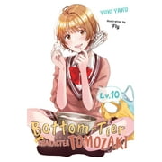 Collectible Bottom-Tier Character Tomozaki Bottom-Tier Character Tomozaki, Vol. 10 light novel Series #10 Paperback