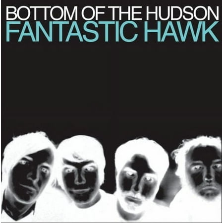 Bottom of the Hudson - Fantastic Hawk - Alternative - CD