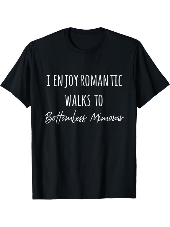 Bottomless Mimosas Romantic Walk Brunch T-Shirt