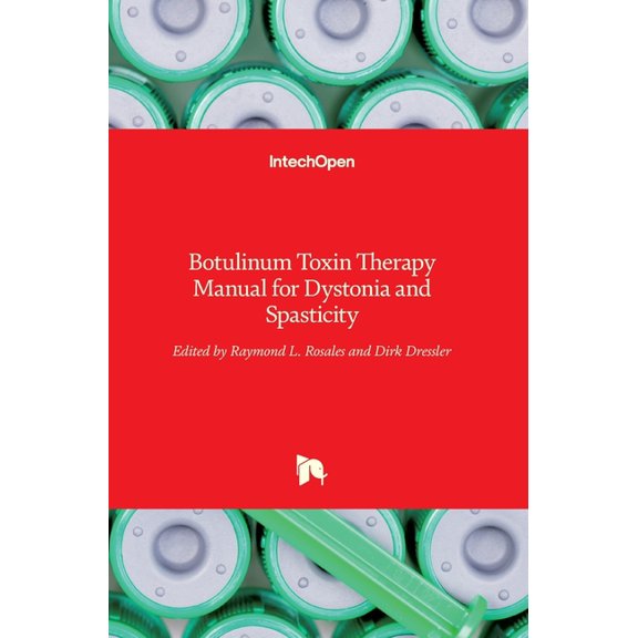 Botulinum Toxin Therapy Manual for Dystonia and Spasticity (Hardcover)