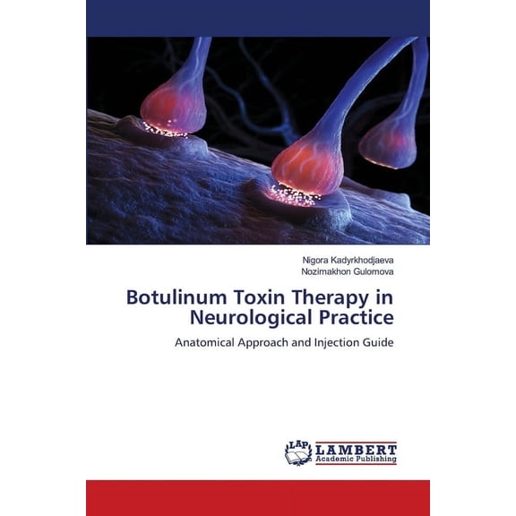 Botulinum Toxin Therapy in Neurological Practice, (Paperback)