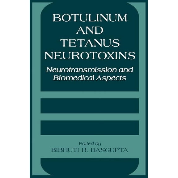 Botulinum and Tetanus Neurotoxins, (Hardcover)