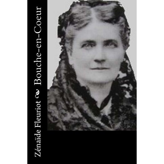 Bouche-en-Coeur (Paperback)