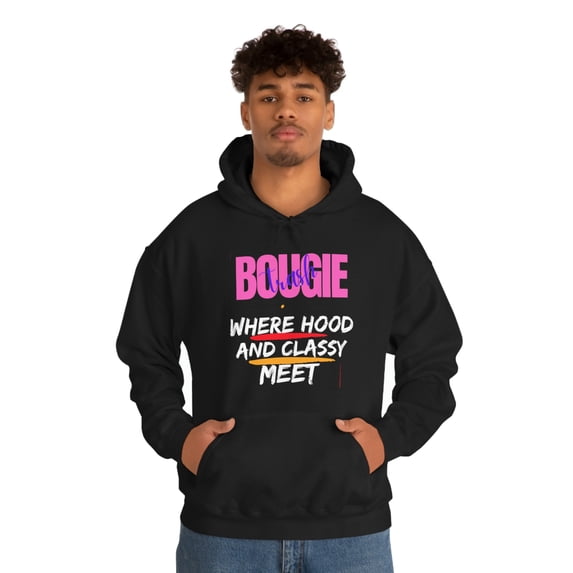 Bougie Trash Unisex Hooded Sweatshirt Where Classy And Hood Meet