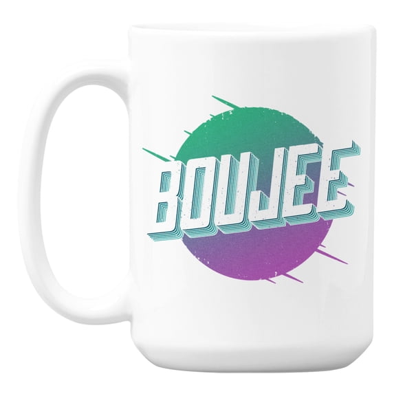 Boujee, Gen or Generation Z Slang White Ceramic Coffee & Tea Mug (15oz)