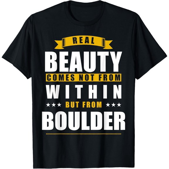 Boulder - Funny Personalized City Gift T-Shirt - Classic Texas pride graphic tee Unisex 100% Cotton Crew Neck T-Shirt Breathable Casual Everyday Wear Affordable Graphic Soft Cheap t shirts