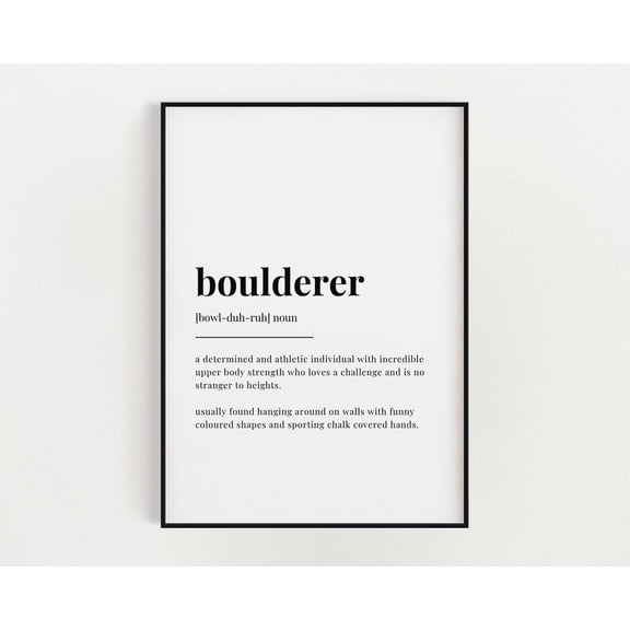 Boulderer Definition Meaning, Wall Art, Boulderer, Print Home Decor #3508, Unframed Poster Size 8x12