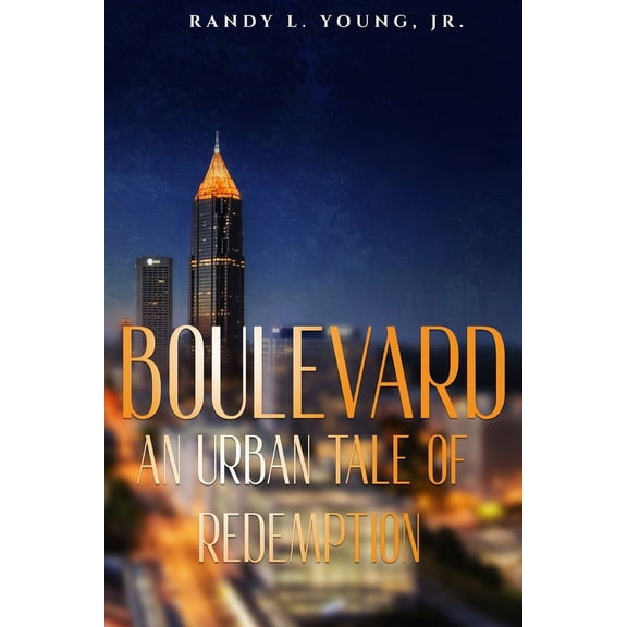 Boulevard Boulevard: An Urban Tale of Redemption, Book 1, (Paperback)