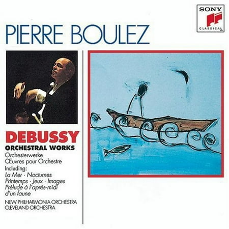 Boulez,Pierre / Debussy - La Mer - Music & Performance - CD