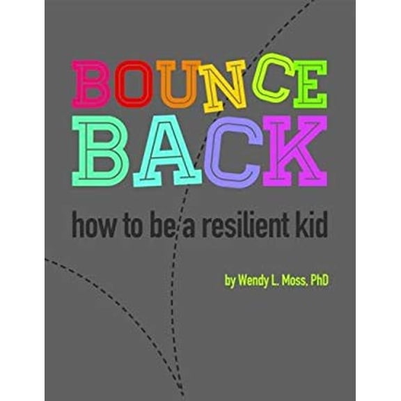 Pre-Owned Bounce Back: How to Be a Resilient Kid (Hardcover) 143381921X 9781433819216