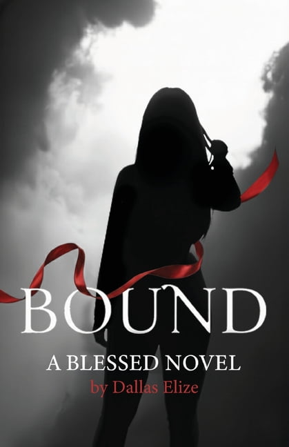 Bound, A Blessed Novel, (Paperback)