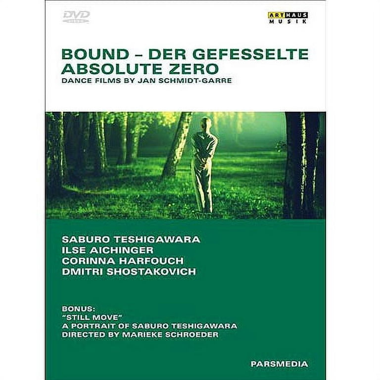 Bound / Absolute Zero: Dance Films By Jan Schmidt-Garre