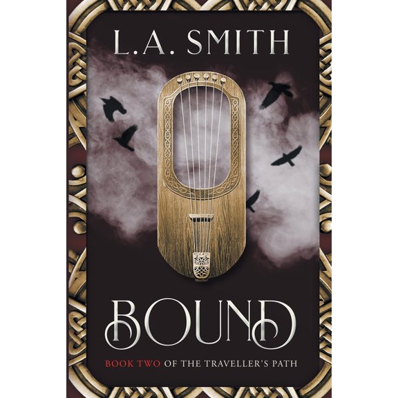 The Traveller's Path Bound: Book Two of The Traveller's Path, Book 2, (Paperback)