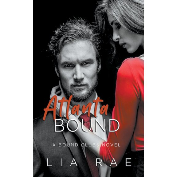Bound Clubs Atlanta Bound, (Paperback)